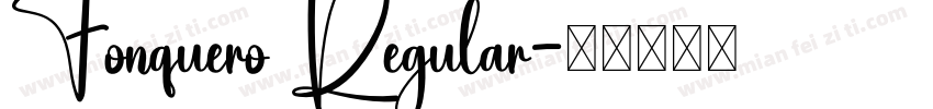 Fonquero Regular字体转换